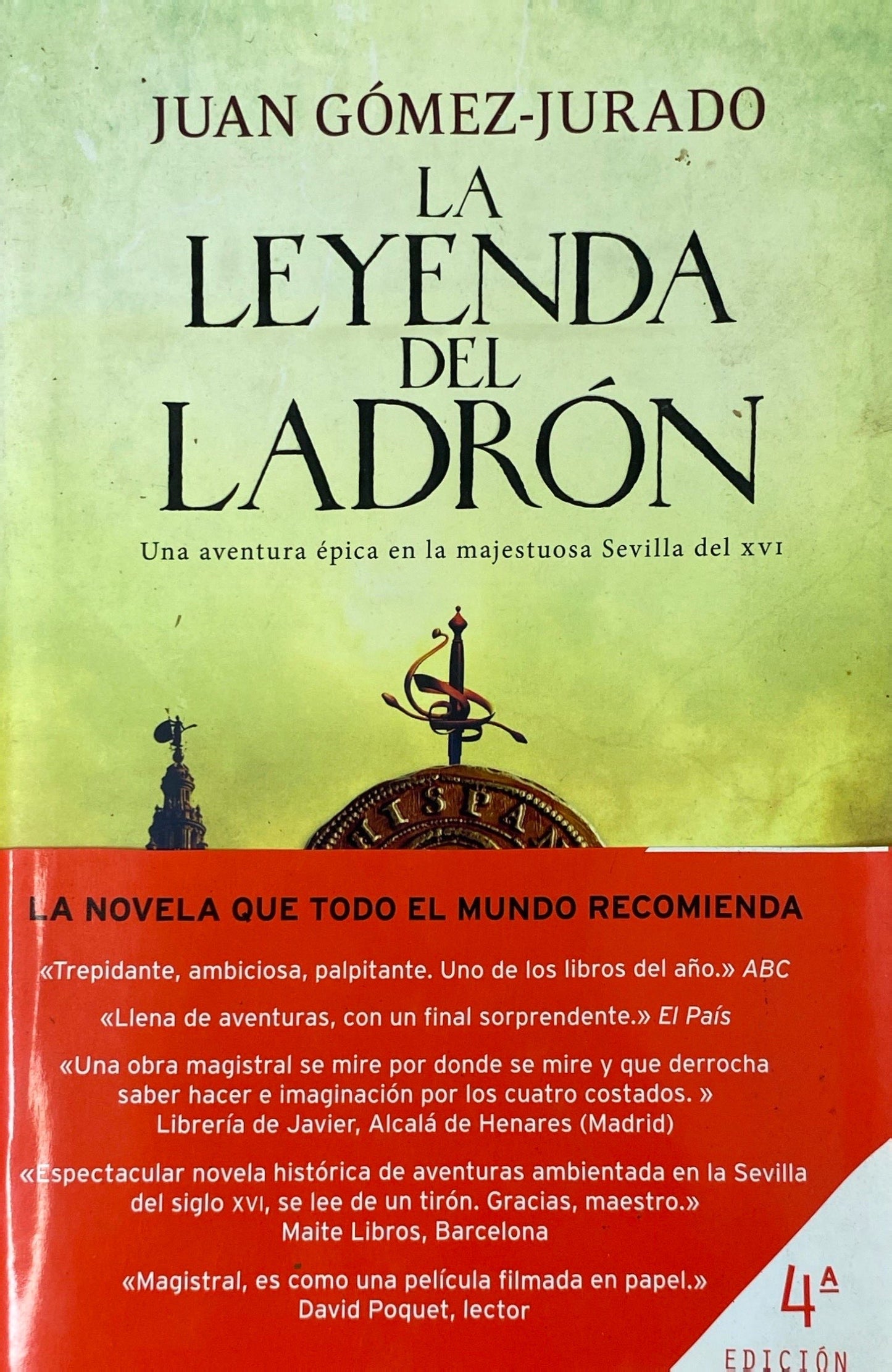 La leyenda del ladrón | Juan Gomez Jurado