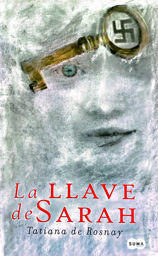 La llave de Sarah | Tatiana de Rosnay