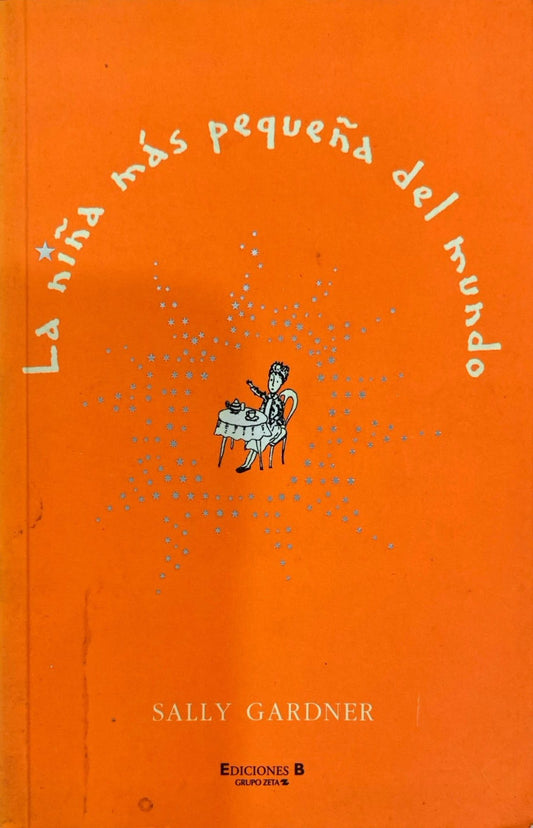 La niña más pequeña del mundo | Sally Gardner