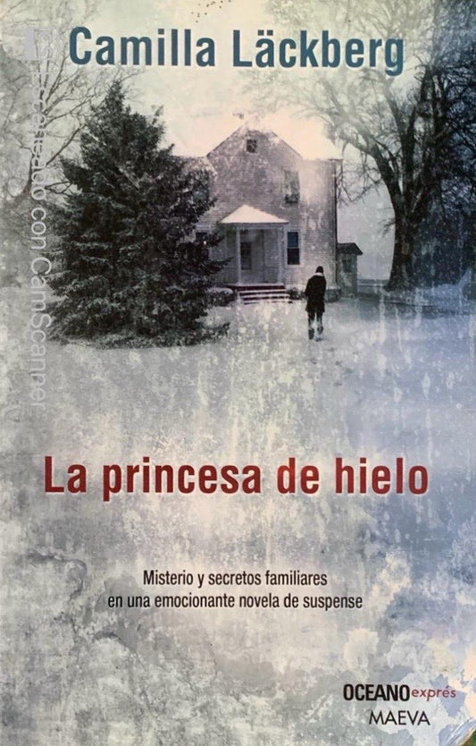 La princesa de hielo | Camilla Lackberg