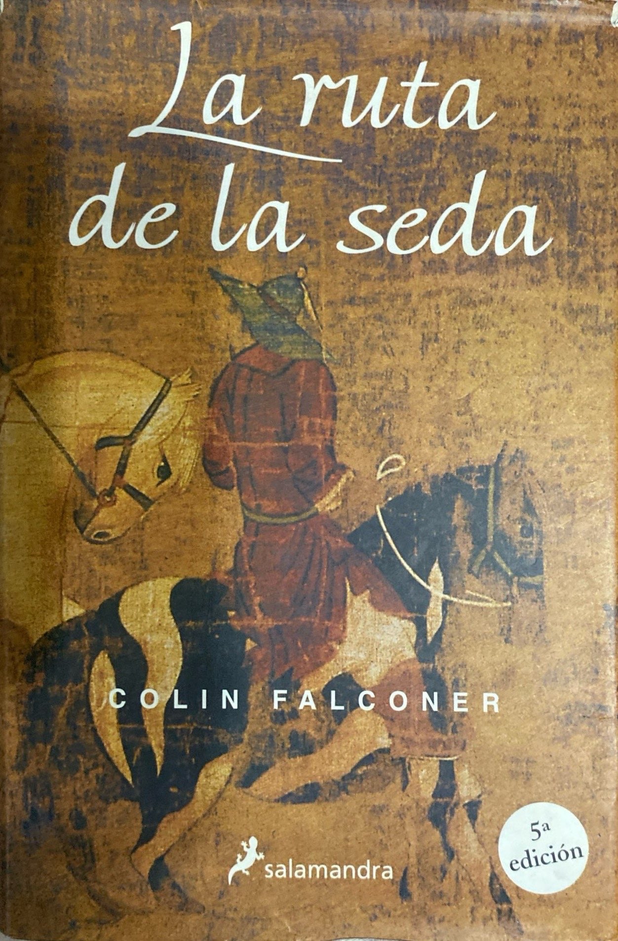 La ruta de la seda | Colin Falconer