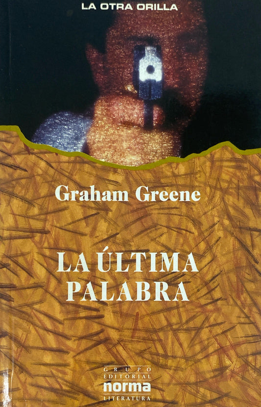 La última palabra | Grahama Greene