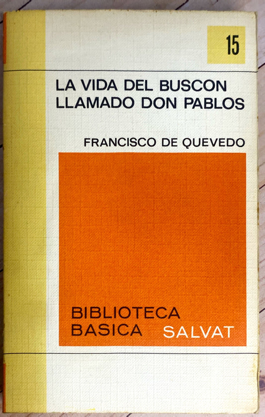 La vida del buscon - Llamado Don pablos