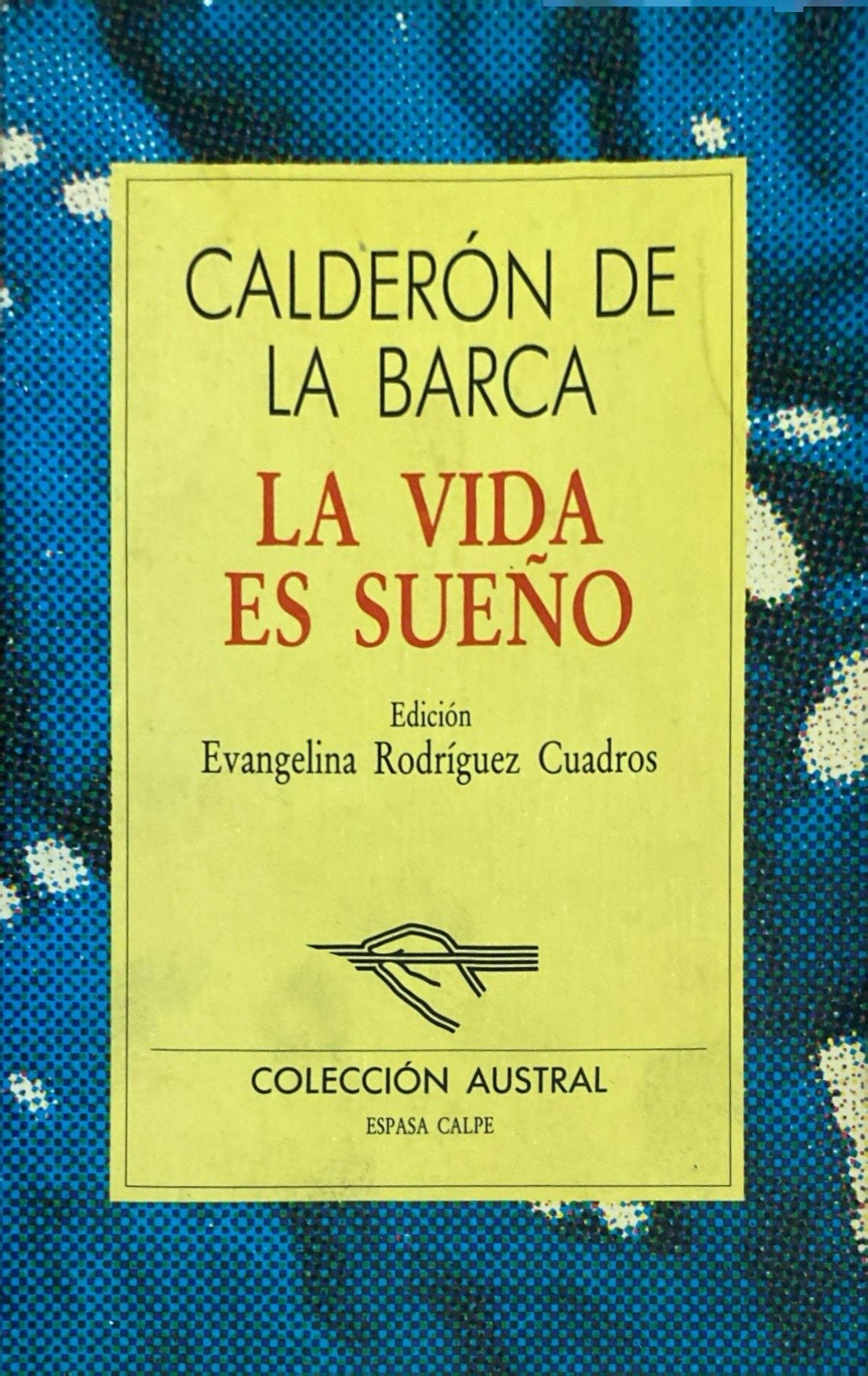 La vida es sueño | Calderón de la Barca