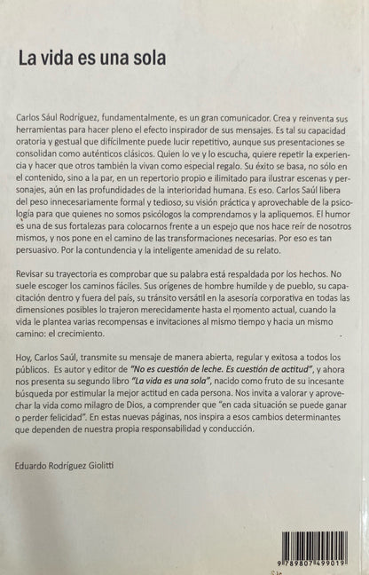 La vida es una sola | Carlos Saúl Rodriguez