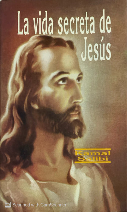 La vida secreta de Jesús | Kamal Salibi
