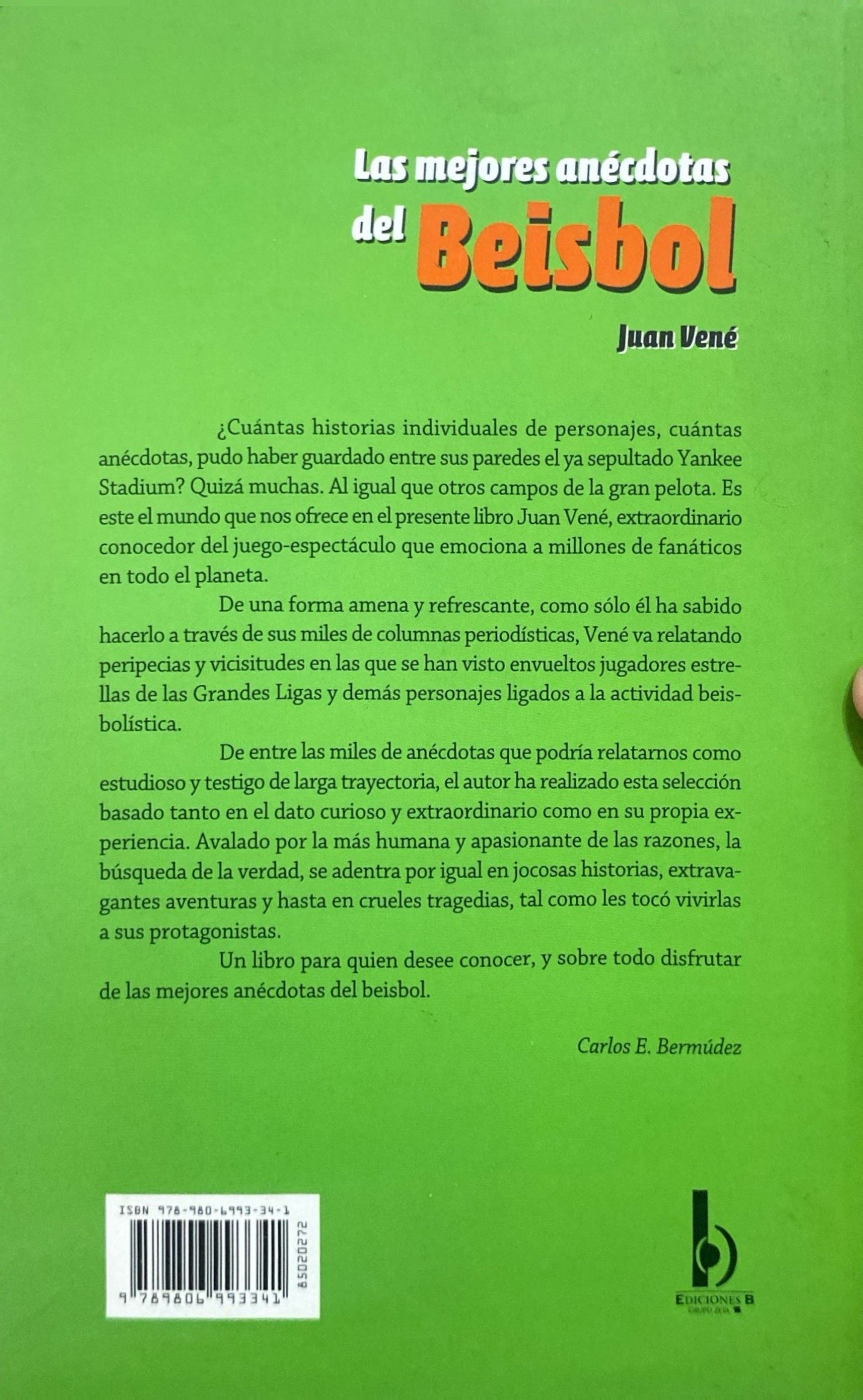 Las mejores anécdotas del beísbol | Juan Vené