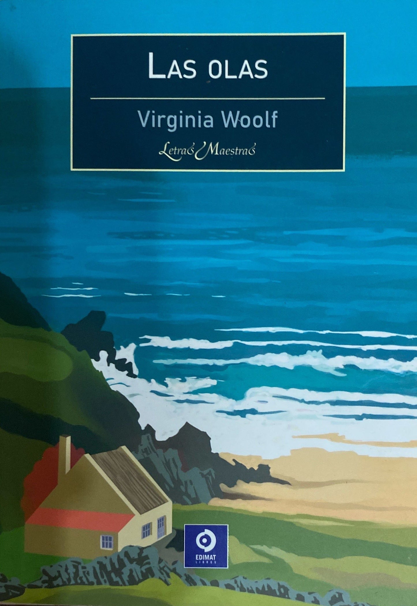 Las olas | Virginia Woolf