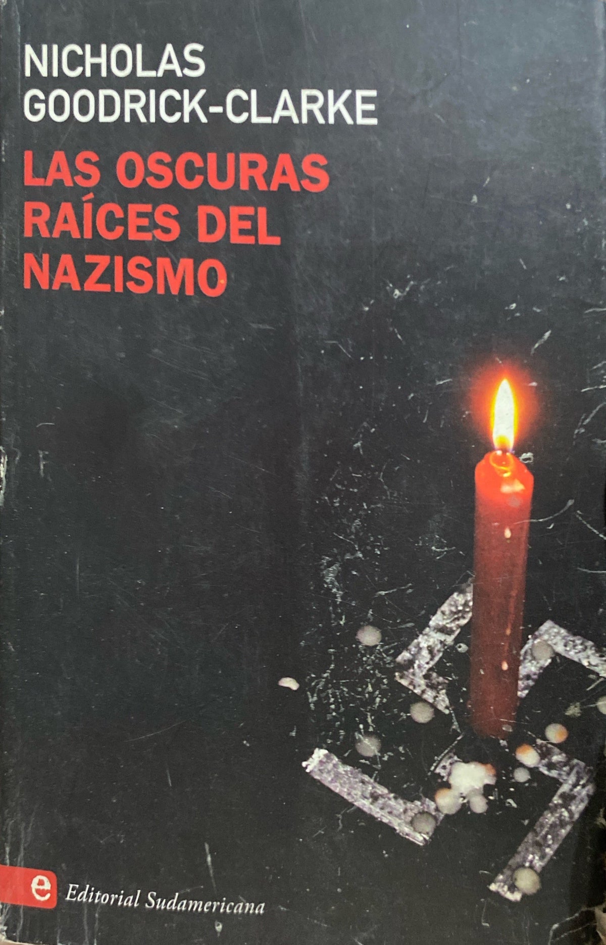 Nicholas Goodrick Libro Las oscuras raíces del nazismo de Nicholas Goodrick-Clarke ...