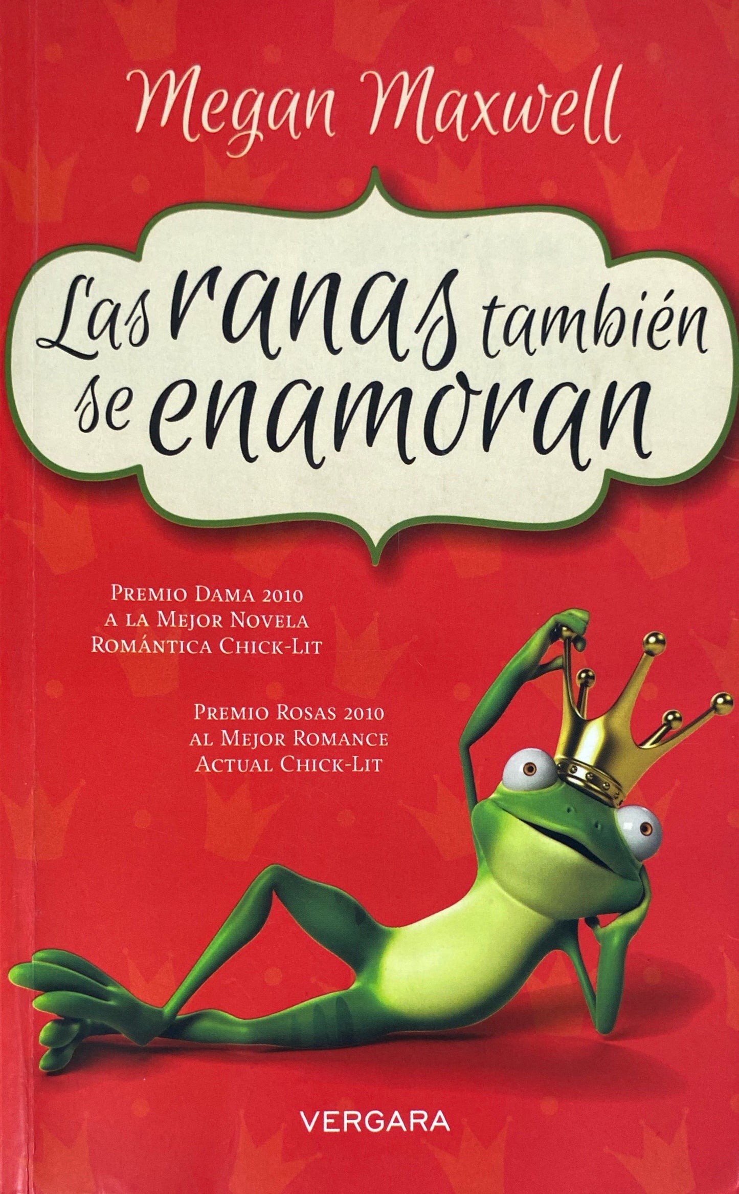 Las ranas también se enamoran | Megan Maxwell