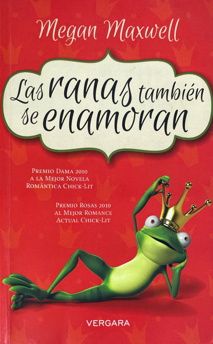 Las ranas también se enamoran | Megan Maxwell