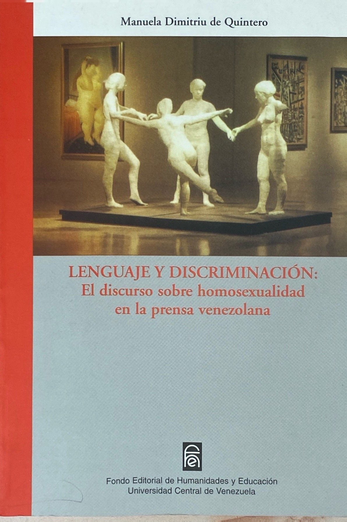 Lenguaje y discriminación | Manuela Dimitriu de Quintero