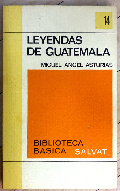 Leyendas de Guatemala | Miguel Angel Asturias