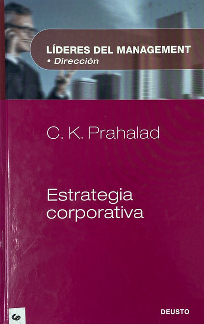 Líderes del management Estrategia corporativa