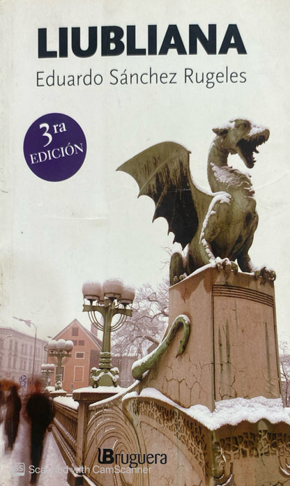 Liubliana | Eduardo Sánchez Rugeles