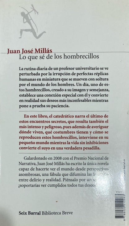 Lo que sé de los hombrecillos | Juan José Millás