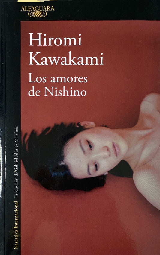 Los amores de Nishino | Hiromi Kawakami