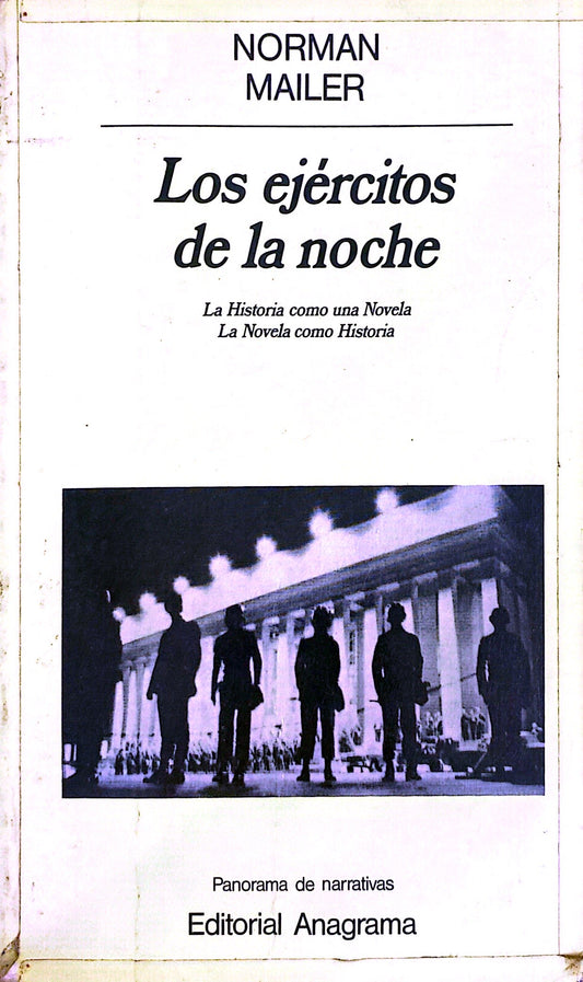 Los ejércitos de la noche | Norman Mailer