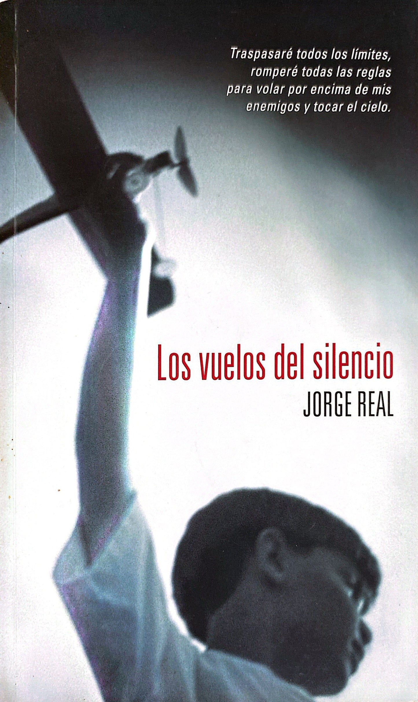 Los vuelos del silencio | Jorge Real