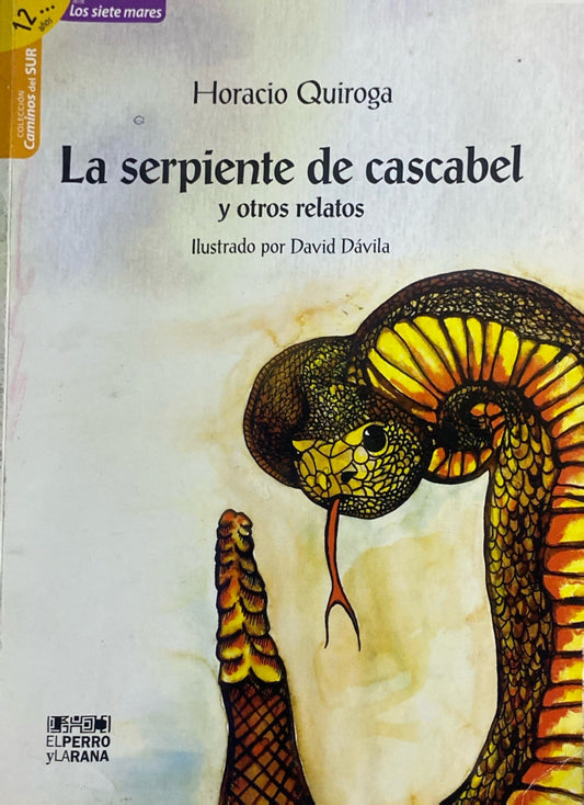 La serpiente de cascabel | Horacio Quiroga