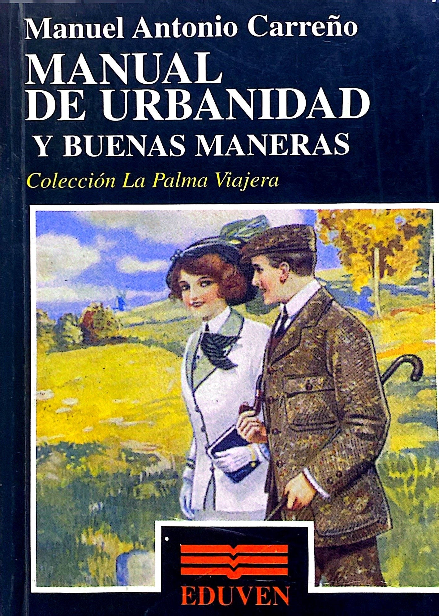 Manual de urbanidad y buenas maneras | Manuel Antonio Carreño