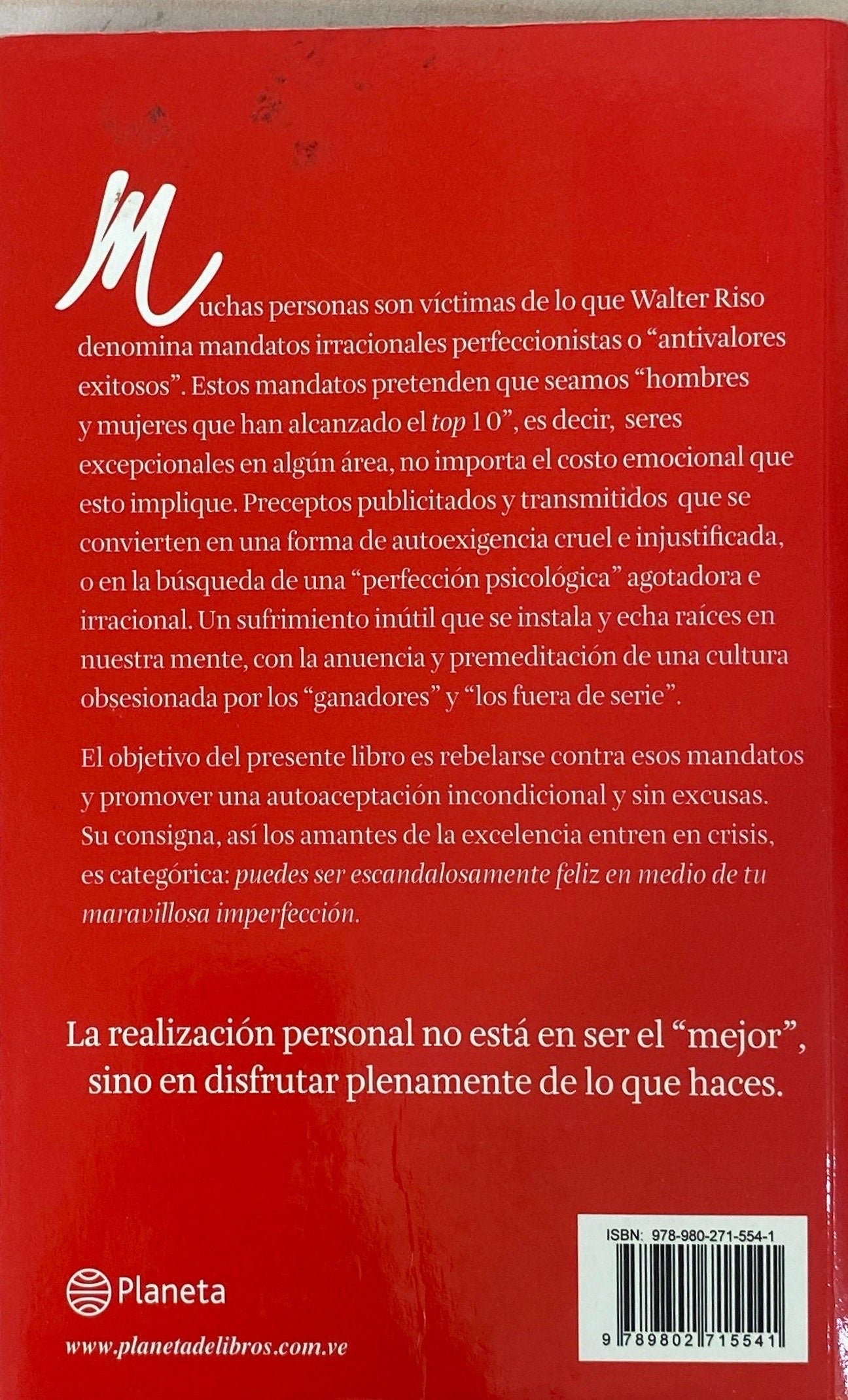 Maravillosamente imperfecto, escandalosamente feliz | Walter Riso