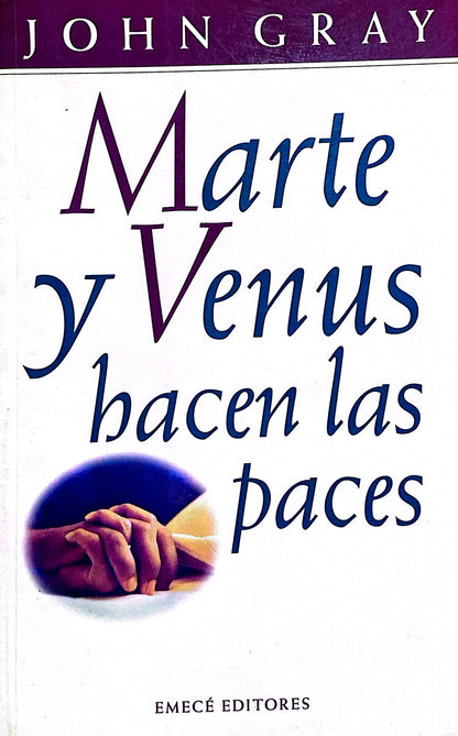 Marte y venus hacen las paces | John Gray