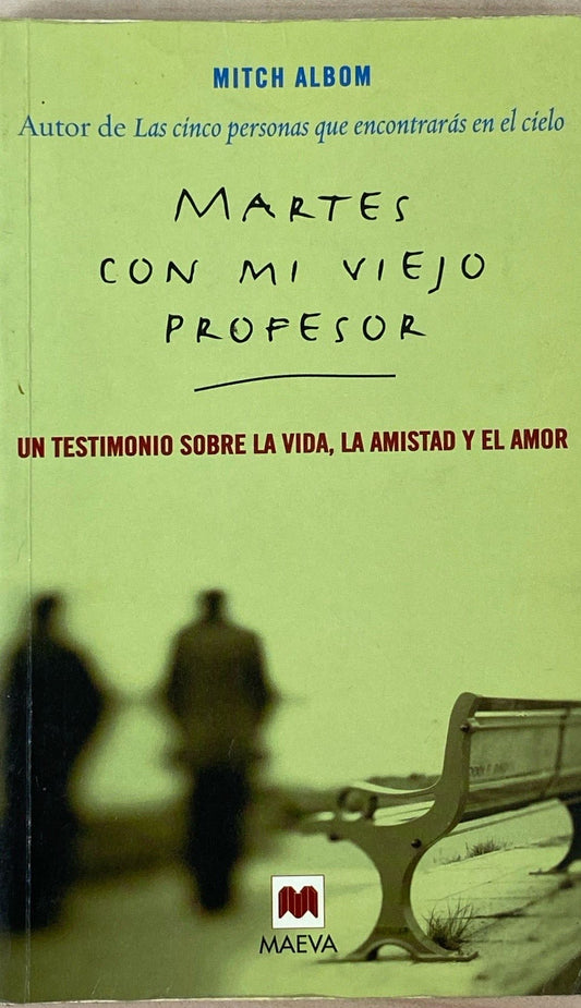 Martes con mi viejo profesor | Mitch Albom