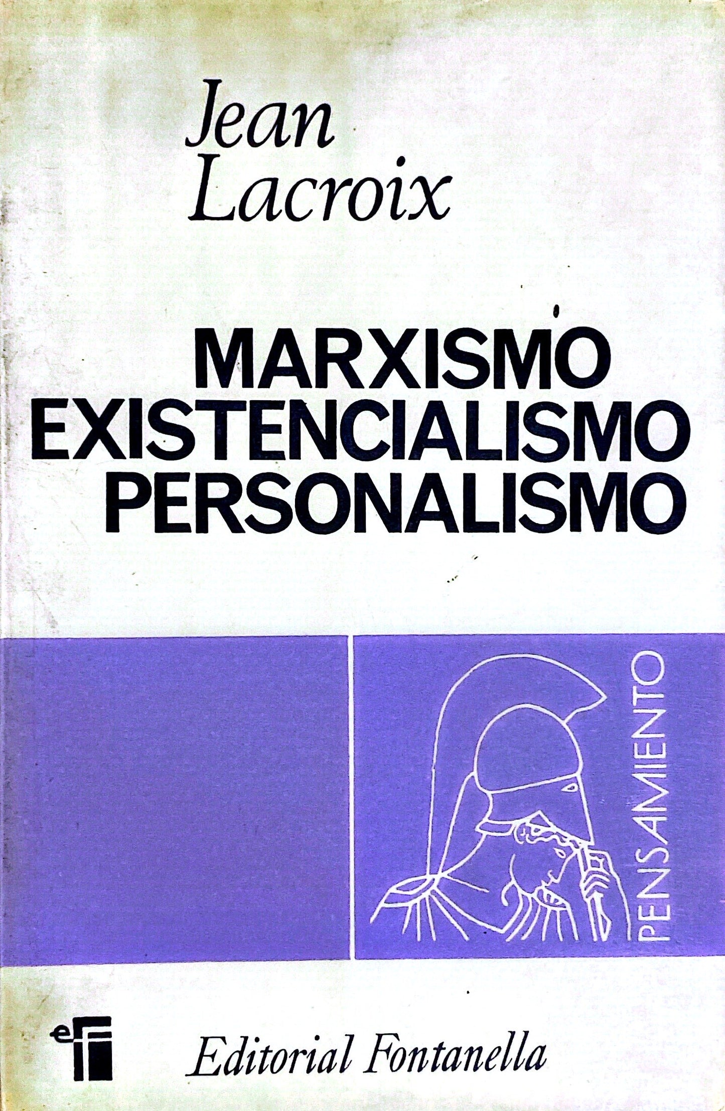 Marxismo existencialismo personalismo | Jean Lacroix