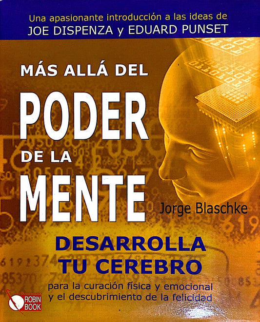 Más allá del poder de la mente | Jorge Blasch