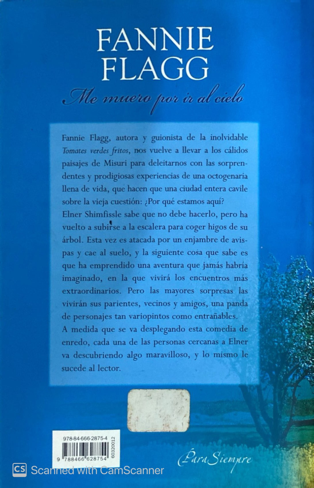 Me muero por ir al cielo | Fannie Flagg