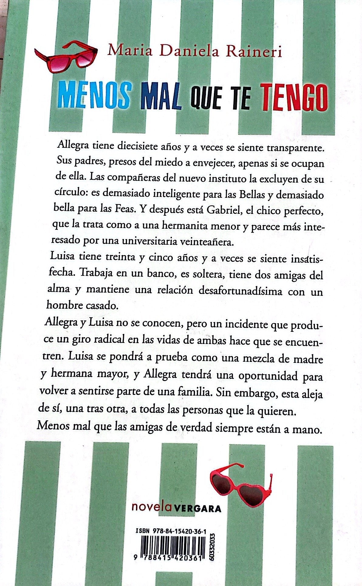 Menos mal que te tengo | Maria Daniela Raineri