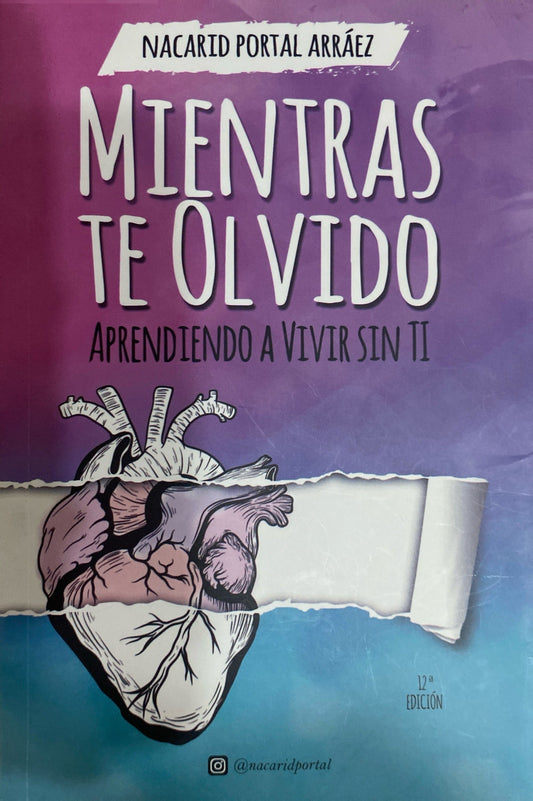 Mientras te olvido | Nacarid Portal Arráez