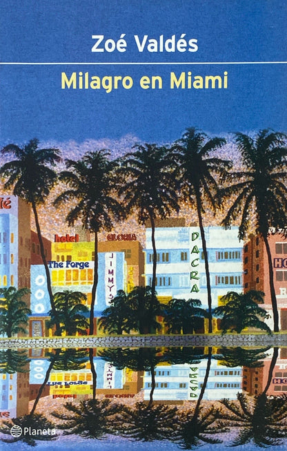 Milagro en Miami | Zoé Valdés