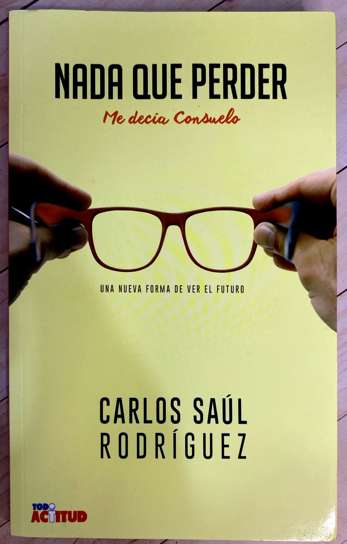 Nada que perder | Carlos Saúl Rodríguez