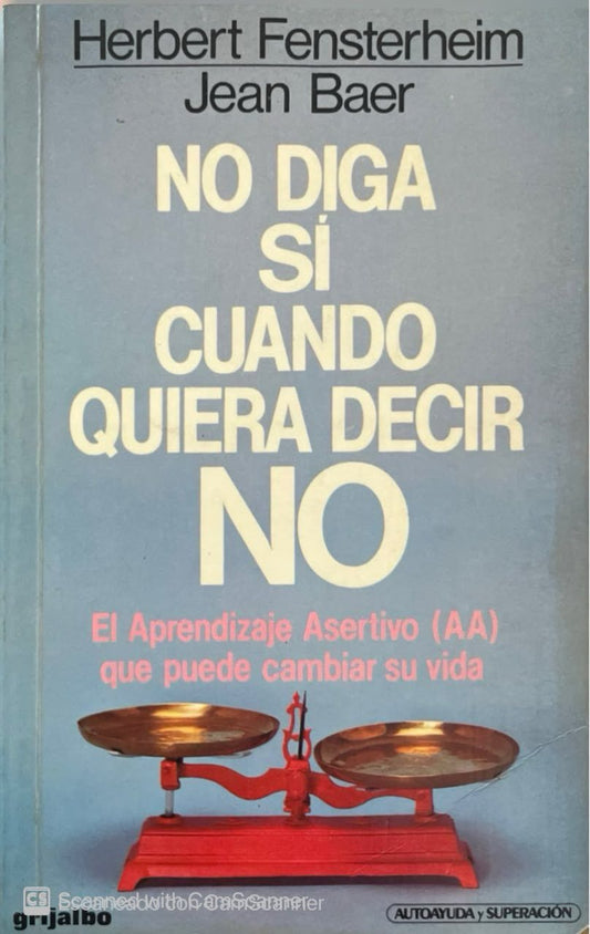 No digo si cuando quiere decir no | Herbert Fensterheim