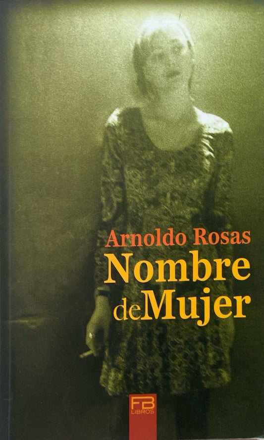 Nombre de mujer | Arnoldo Rosas