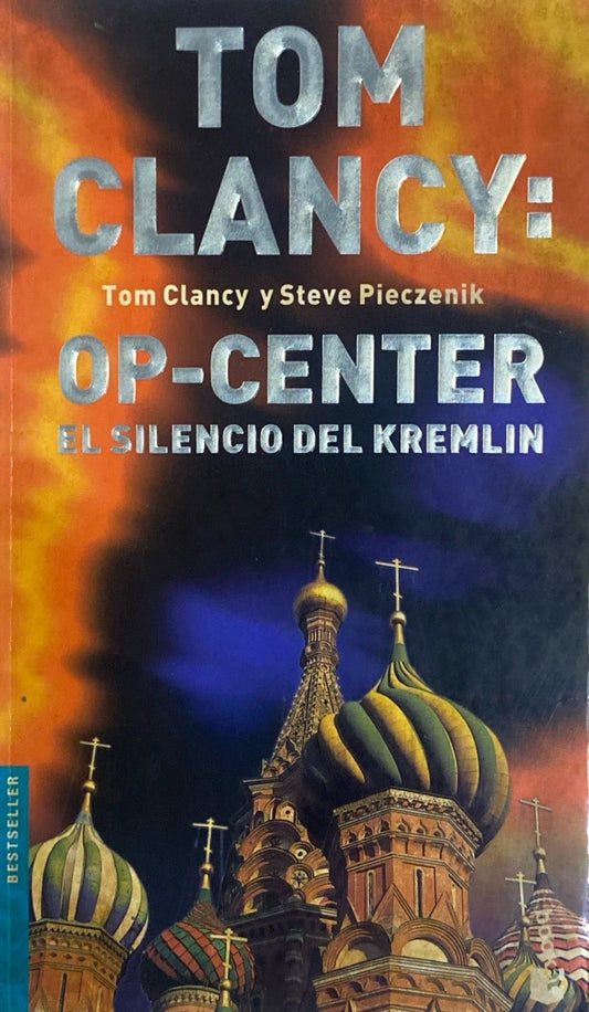 Op center el silencio del Kremlin | Tom Clancy