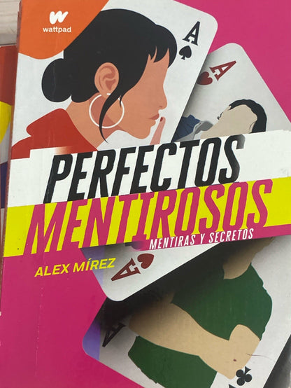 Perfectos mentirosos peligros y secretos|Alex Mirez