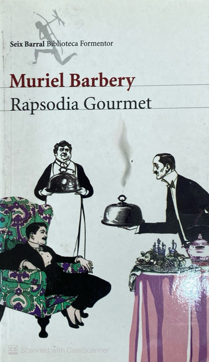 Rapsodia gourmet | Muriel Barbery