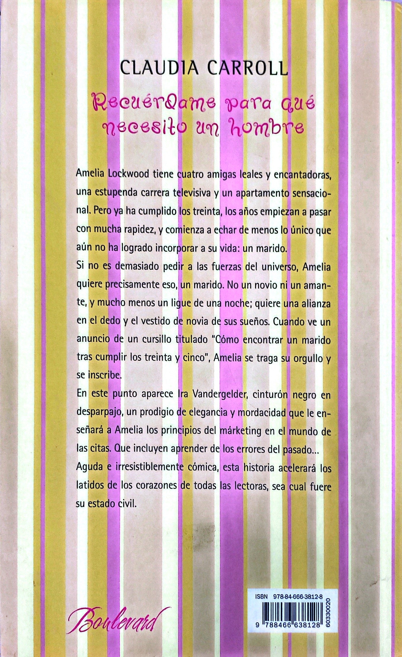 Recuerdame para que necesito un hombre | Claudia Carroll