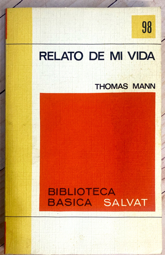 Relato de mi vida | Thomas Mann