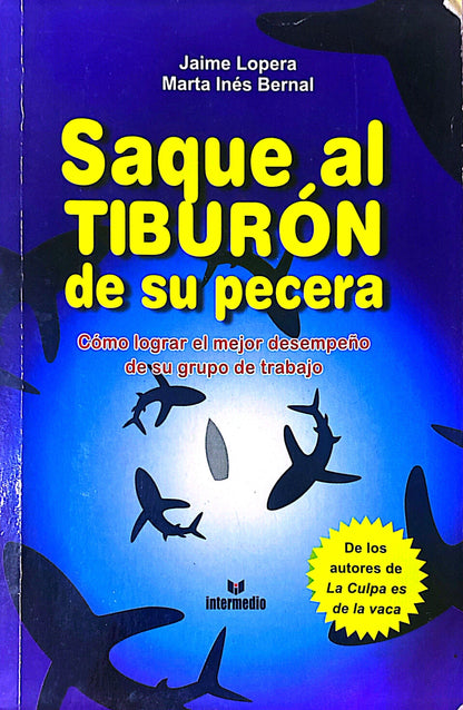 Saque al tiburón de su pecera | Jaime Lopera