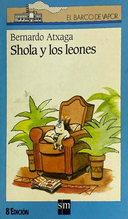 Shola y los leones | Bernardo Atxaga