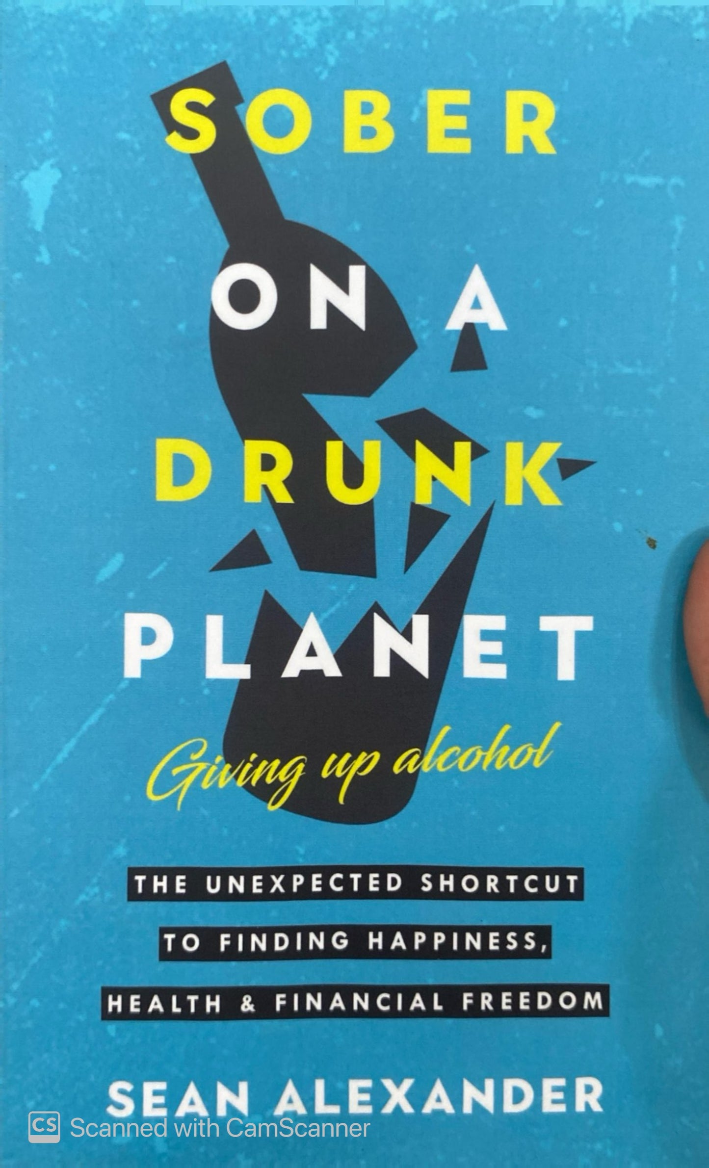 Sober on a drunk planet | Sean Alexander