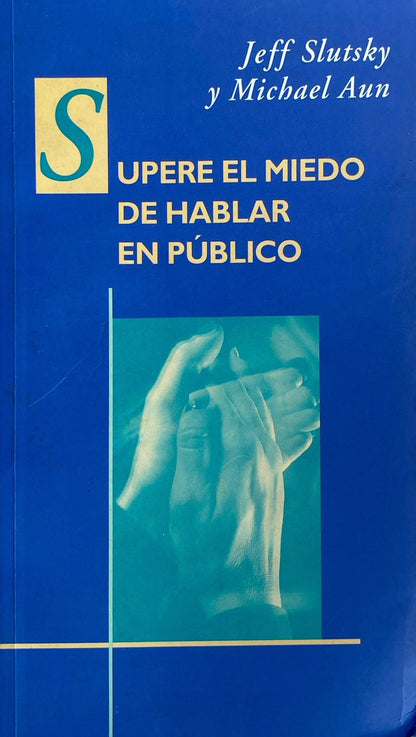 Supere el miedo de hablar en público | Jeff Slutsky