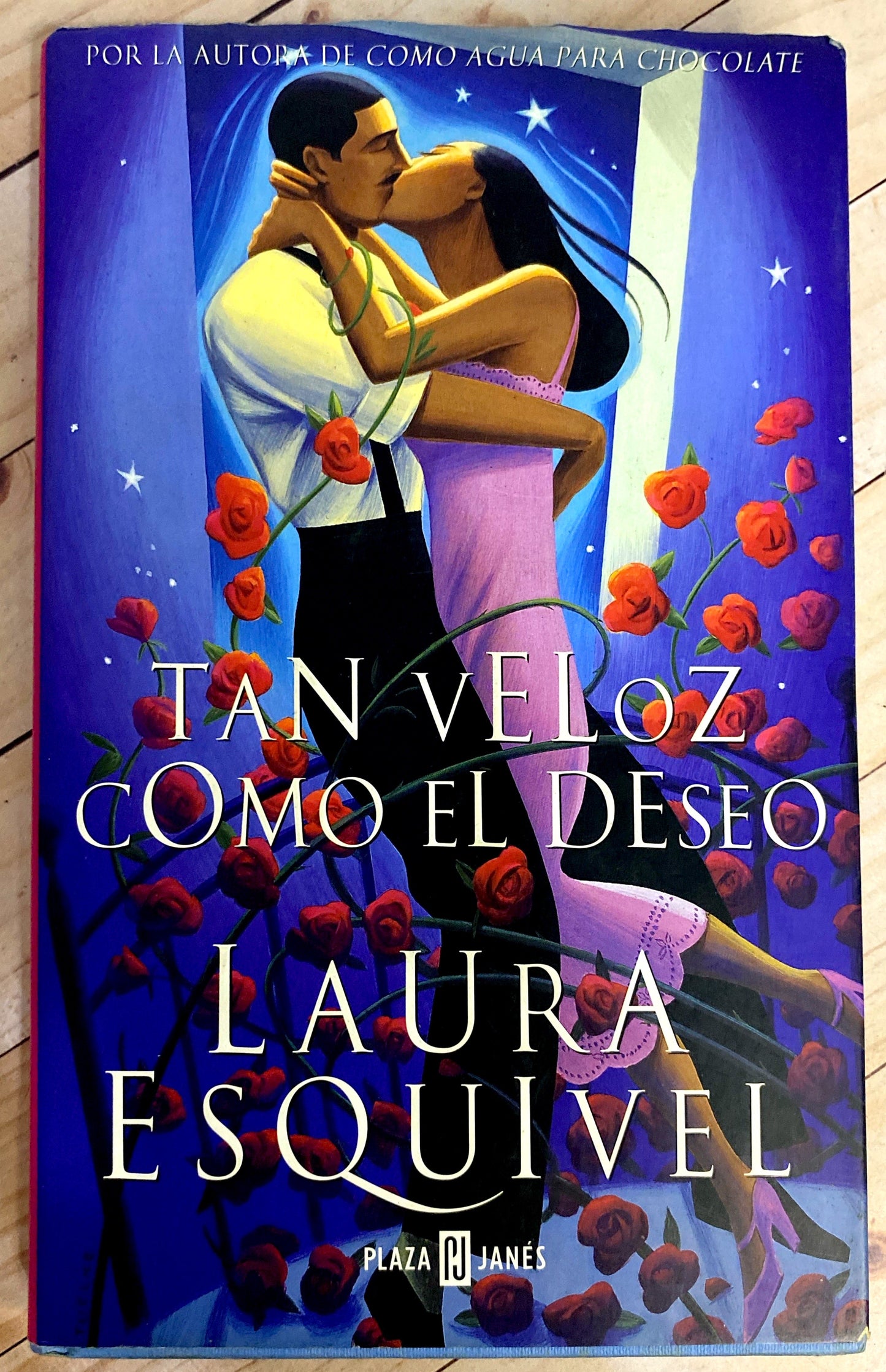 Tan veloz como el deseo | Laura Esquivel