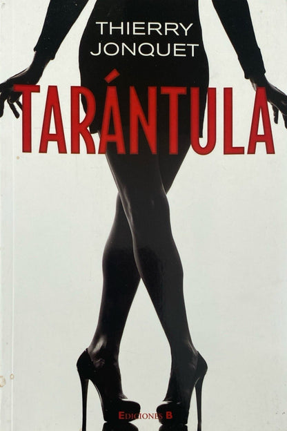 Tarántula | Thierry Jonquet