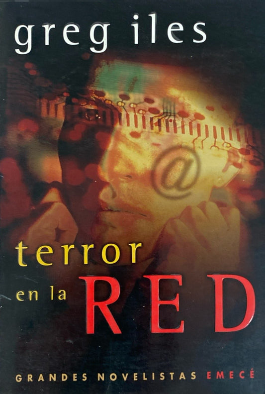 Terror en la red | Greg Iles