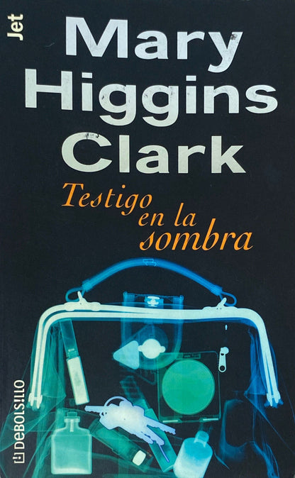 Testigo en la sombra | Mary Higgins Clark